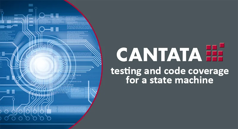 Cantata Testing and Code Coverage for a State Machine