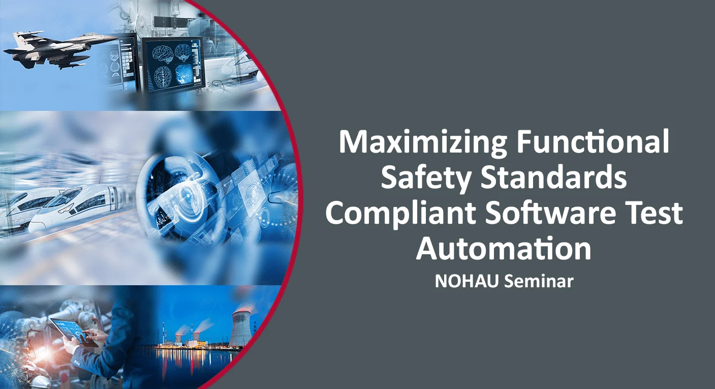 Seminar: Maximizing FuSa Standards Compliant Software Test Automation